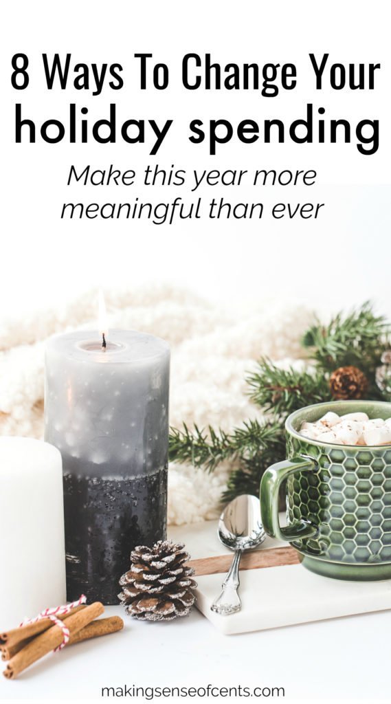 8 Ways To Change Your Holiday Spending- Make This Year More Meaningful Than Ever #givingtuesday #holidays